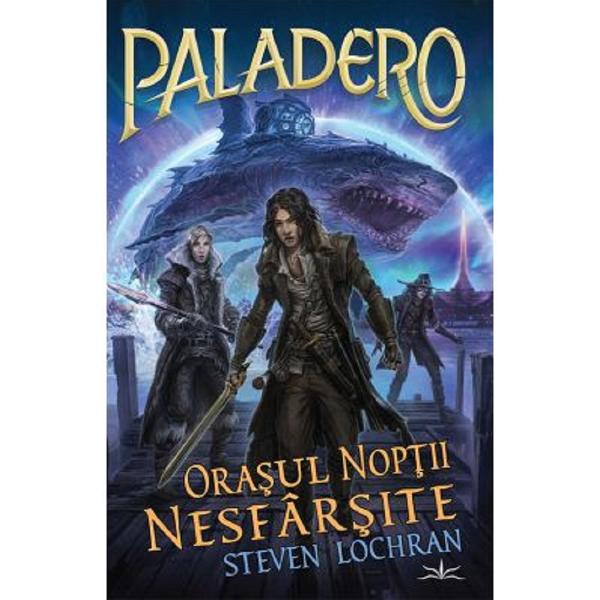 Paladero, orasul noptii nesfarsite - Steven Lochran