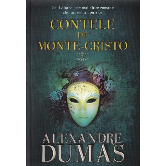 Contele de Monte-Cristo Vol. 2 - Alexandre Dumas