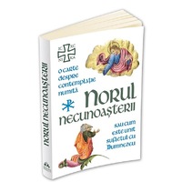 norul necunoasterii o carte despre contemplatie sau cum este unit sufletul cu dumnezeu imagen 7_0_
0