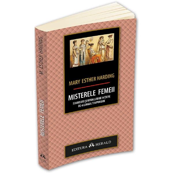 Misterele femeii - Mary Esther Harding