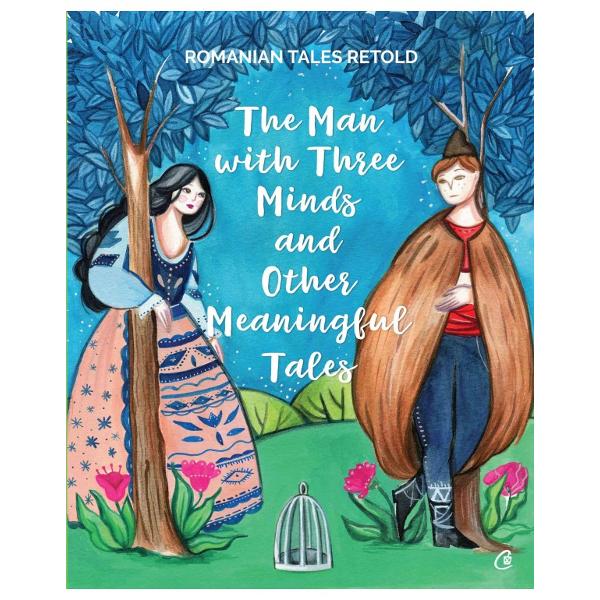The man with three minds and other meaningful tales - Razvan Nastase
