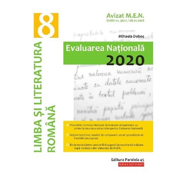 Evaluarea Nationala 2020. Limba si literatura romana - Clasa 8 - Mihaela Dobos Evaluarea Nationala 2020. Limba si literatura romana - Clasa 8 - Mihaela Dobos