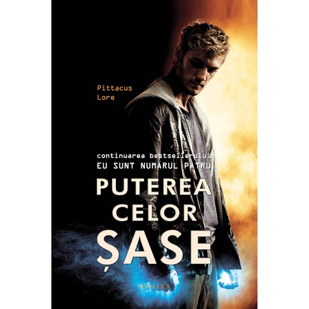 Puterea Celor Sase Pittacus Lore Emag Ro