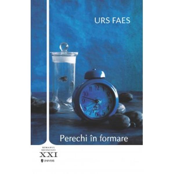 Perechi in formare - Urs Faes