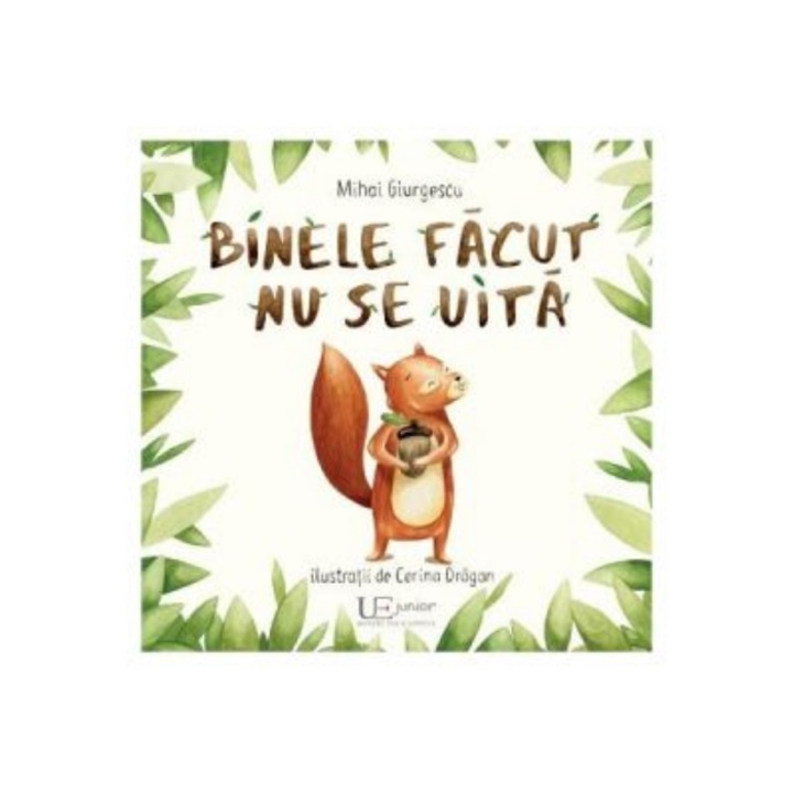 Binele facut nu se uita, Mihai Giurgescu, Universul enciclopedic junior