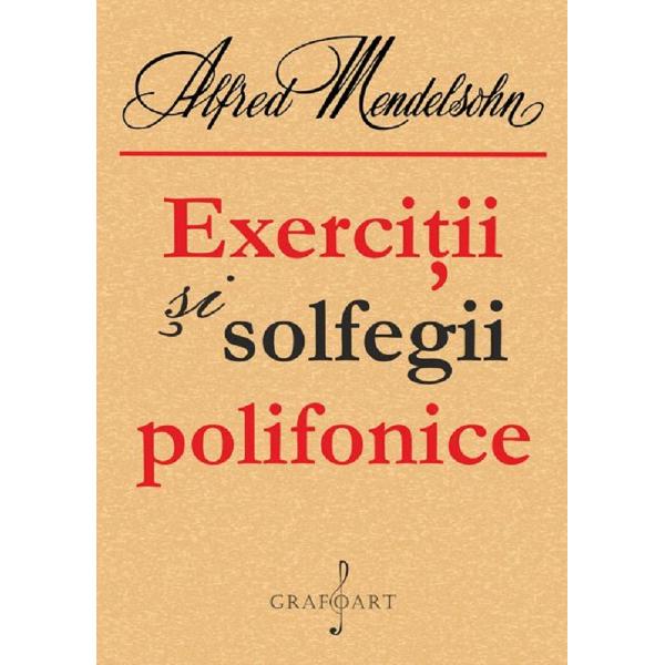 Exercitii si solfegii polifonice - Alfred Mendelsohn