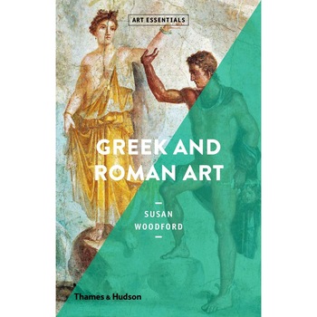 Greek and Roman Art - Susan Woodford Greek and Roman Art - Susan Woodford