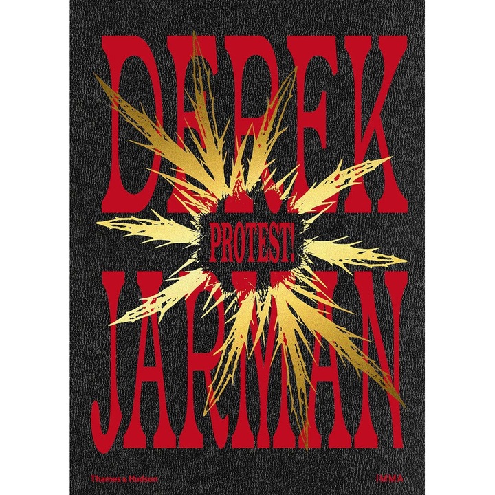 Derek Jarman: Protest! - Sean Kissane