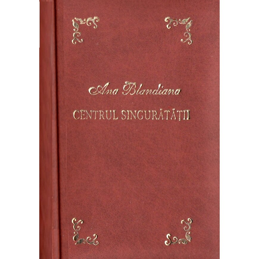 Centrul singuratatii - Editie bibliofila