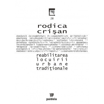 Reabilitarea locuirii urbane traditionale - Rodica Crisan Reabilitarea locuirii urbane traditionale - Rodica Crisan