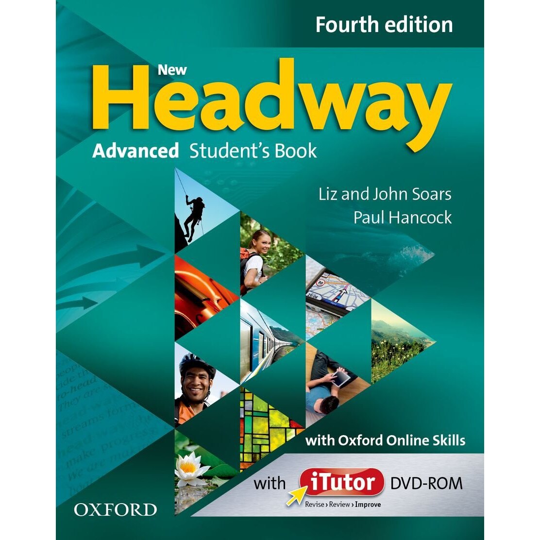 New Headway: Advanced C1: Student's Book with iTutor - John SoarsLiz SoarsPaul Hancock