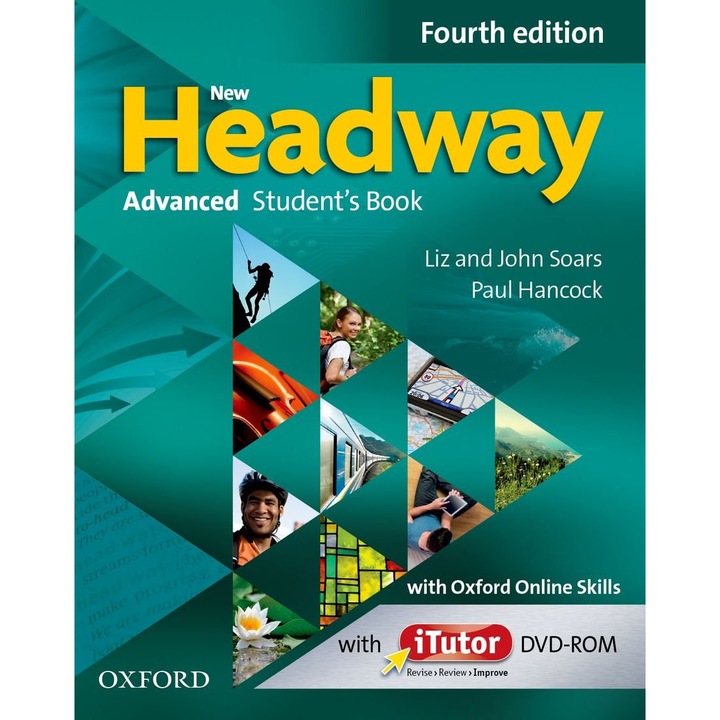 New Headway: Advanced C1: Student's Book with iTutor - John SoarsLiz SoarsPaul Hancock