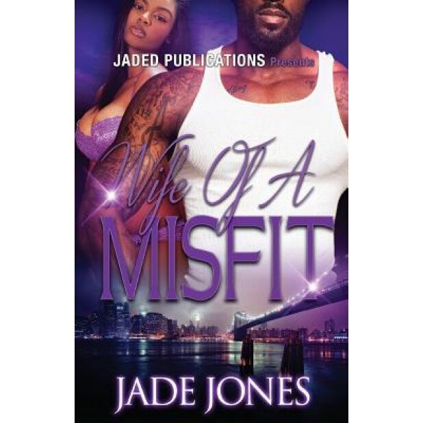 Wife of a Misfit, Jade Jones (Author)