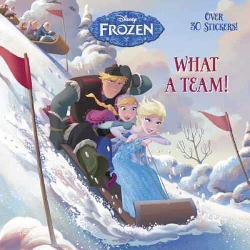 What a Team! (Disney Frozen), Calliope Glass (Author)