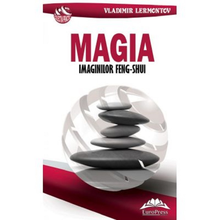 Magia imaginilor Feng-Shui - Vladimir Lermontov, editia 2020