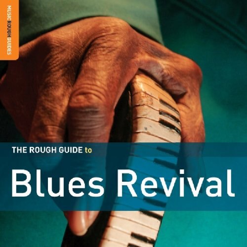 - The Rough Guide to Blues Revival - CD
