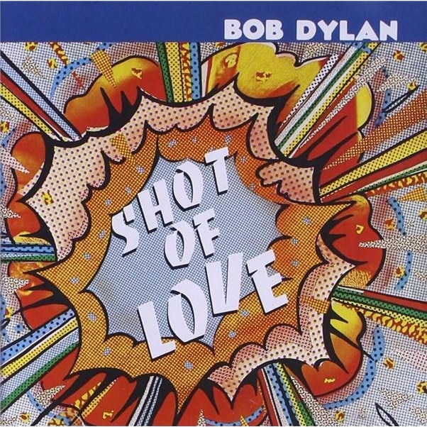 Bob Dylan - Shot Of Love - CD