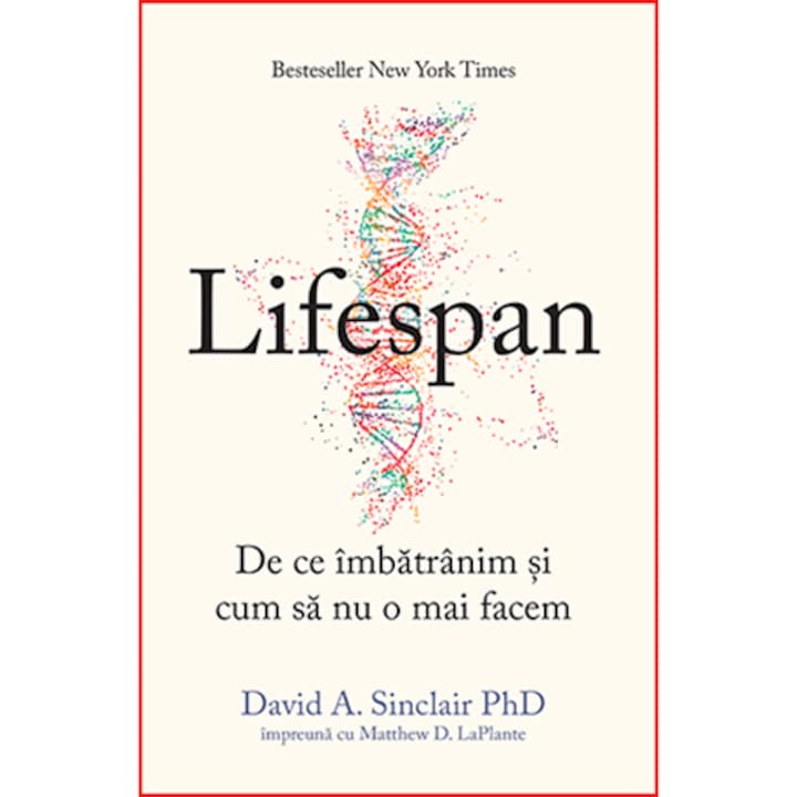 Lifespan, David A. Sinclair Phd, Matthew D. La Plante
