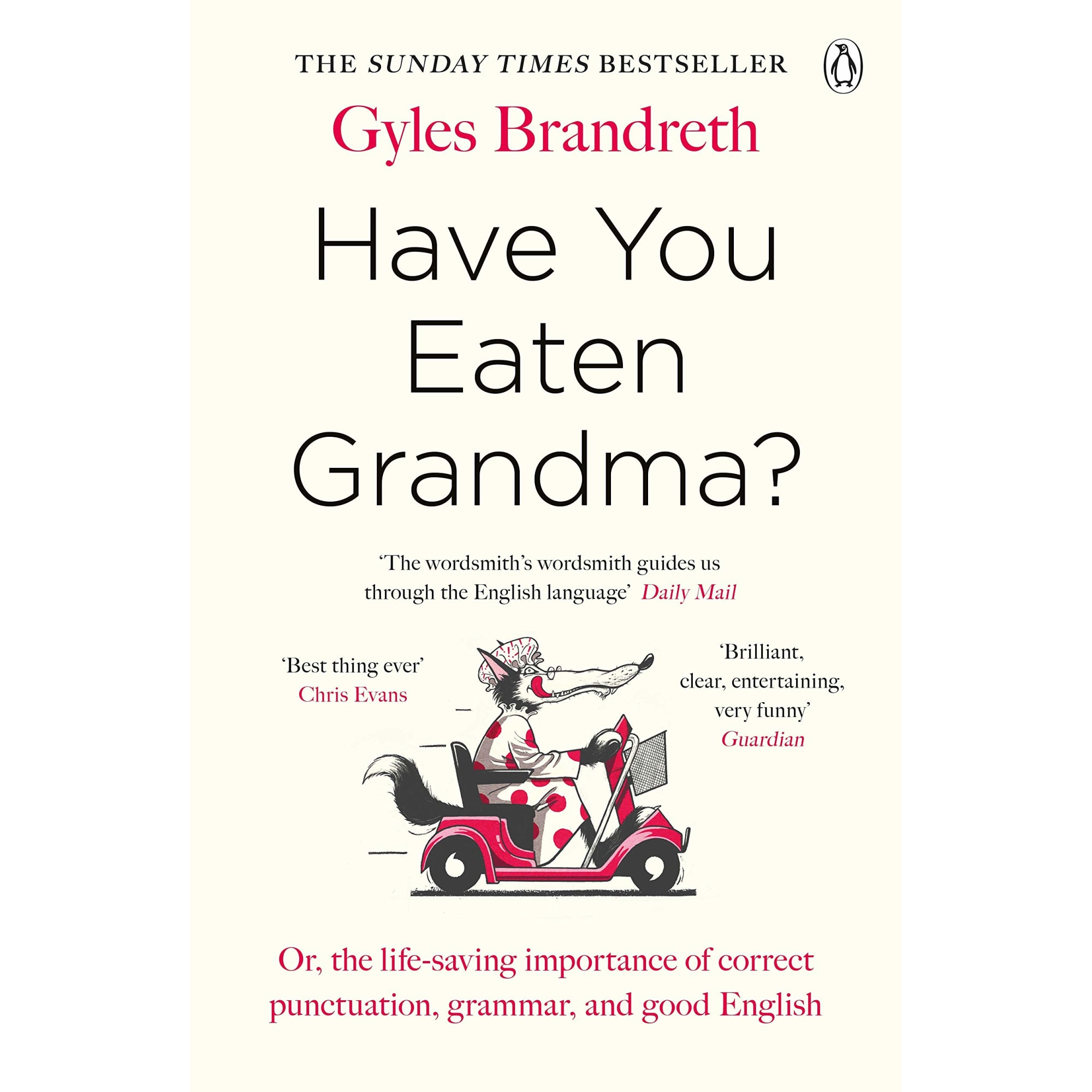 Have You Eaten Grandma? - Gyles Brandreth