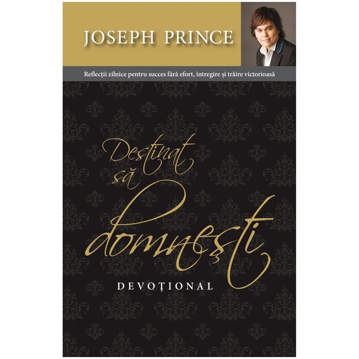 Destinat sa domnesti, Devotional, Joseph Prince