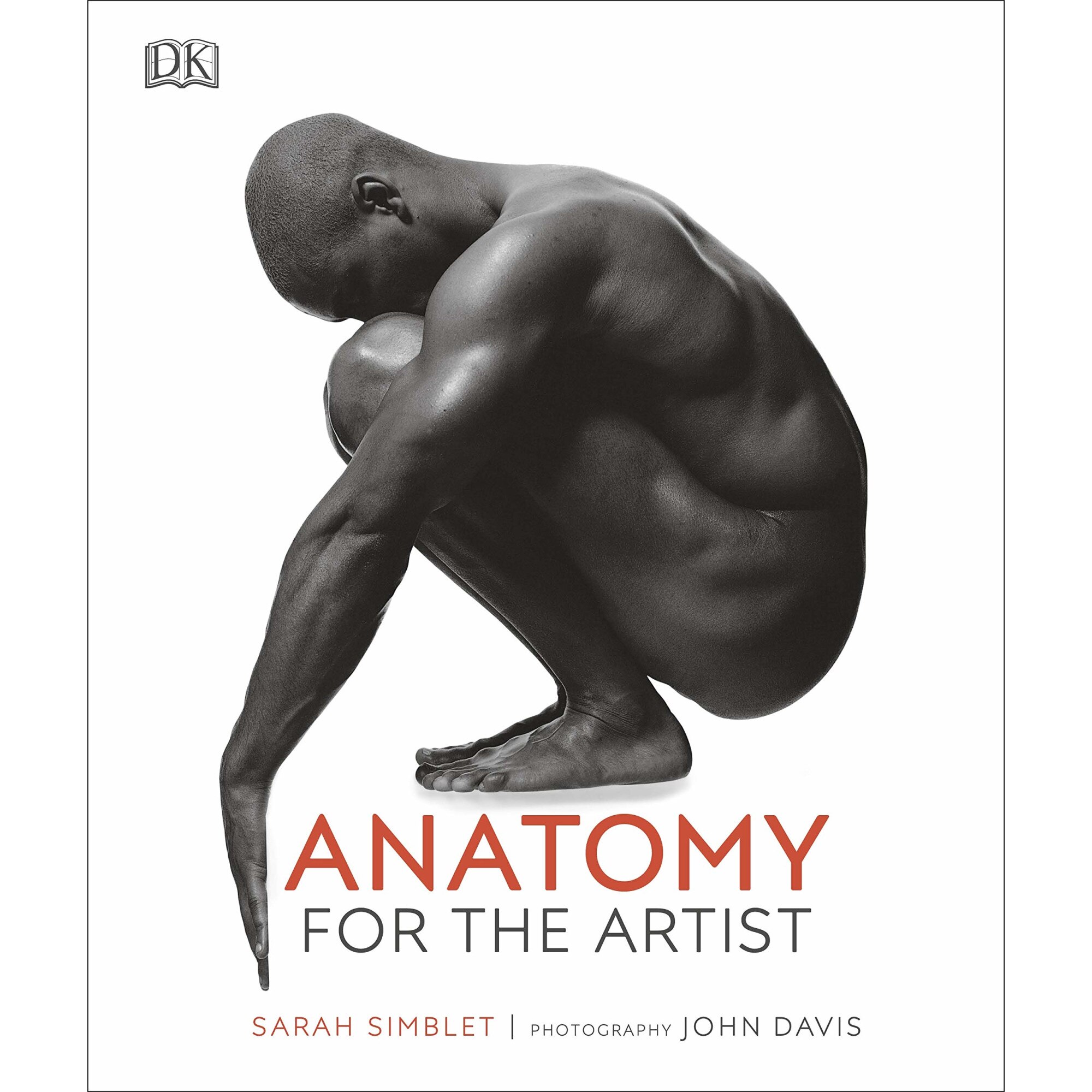 Anatomy for the Artist - Sarah Simblet
