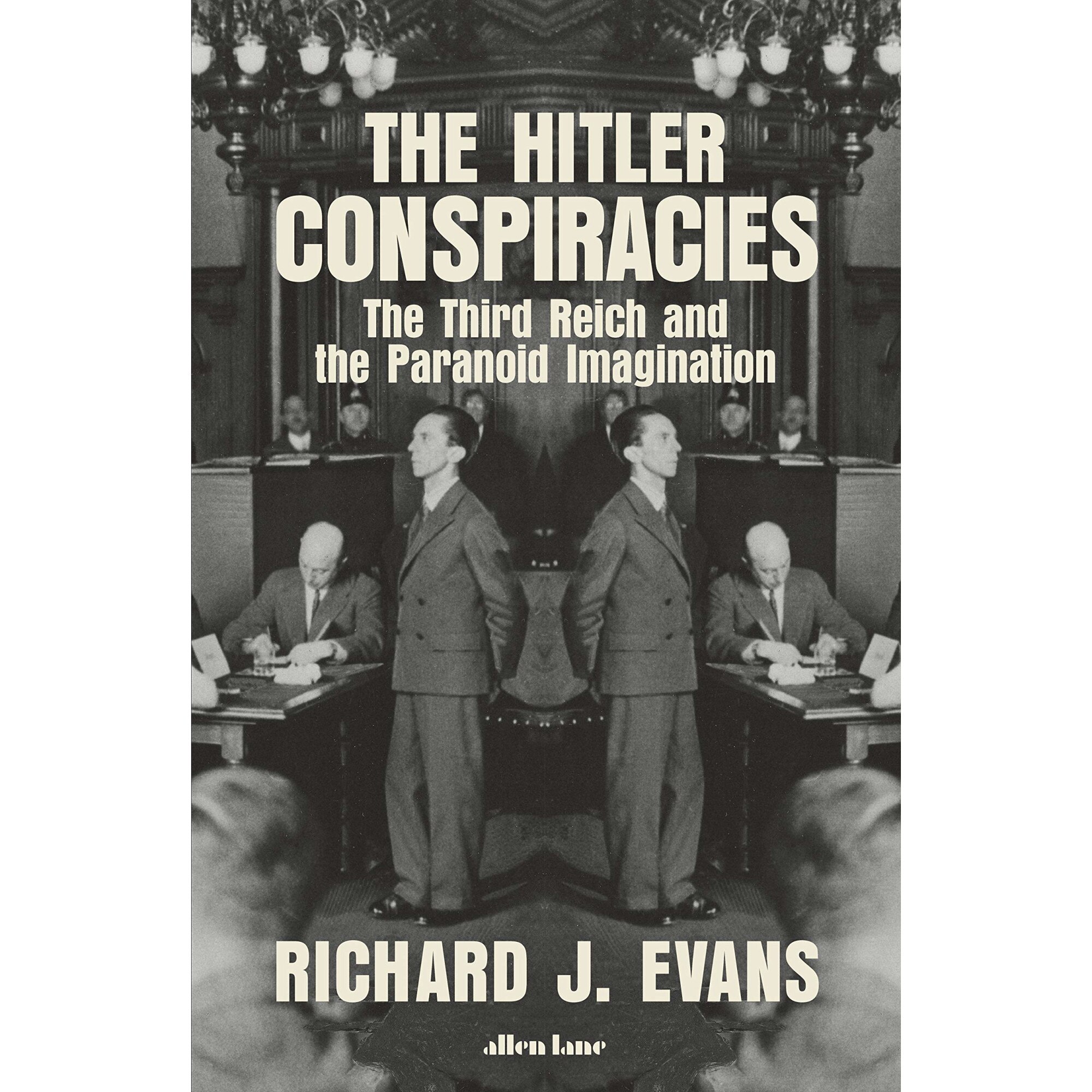 Hitler Conspiracies - Richard J. Evans