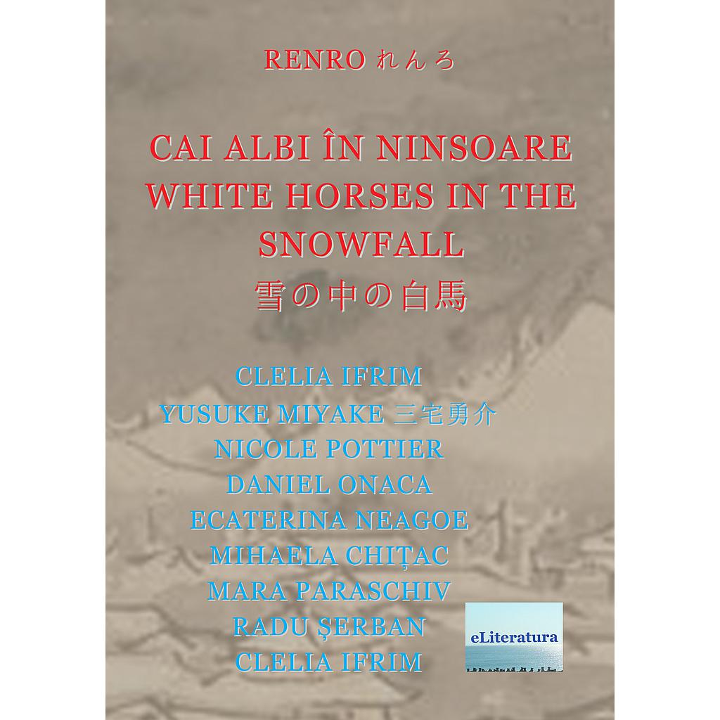 RENRO れんろ. CAI ALBI IN NINSOARE WHITE HORSES IN THE SNOWFALL 雪の中の白馬