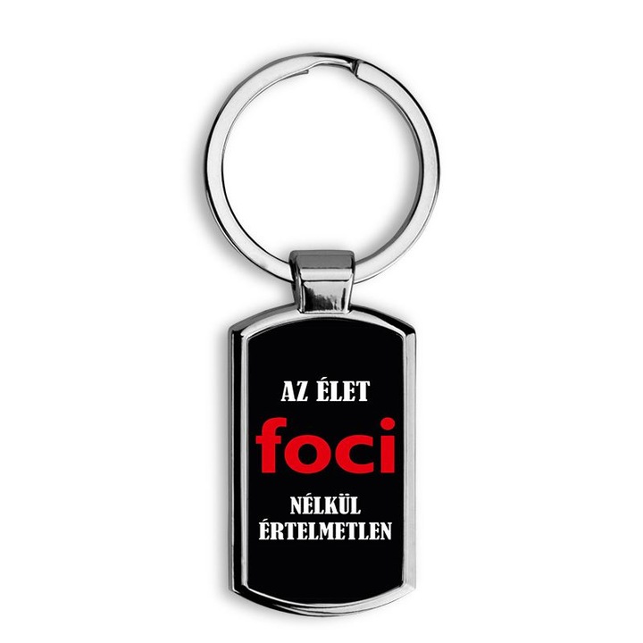 Az élet foci nélkül mintás fém kulcstartó 1