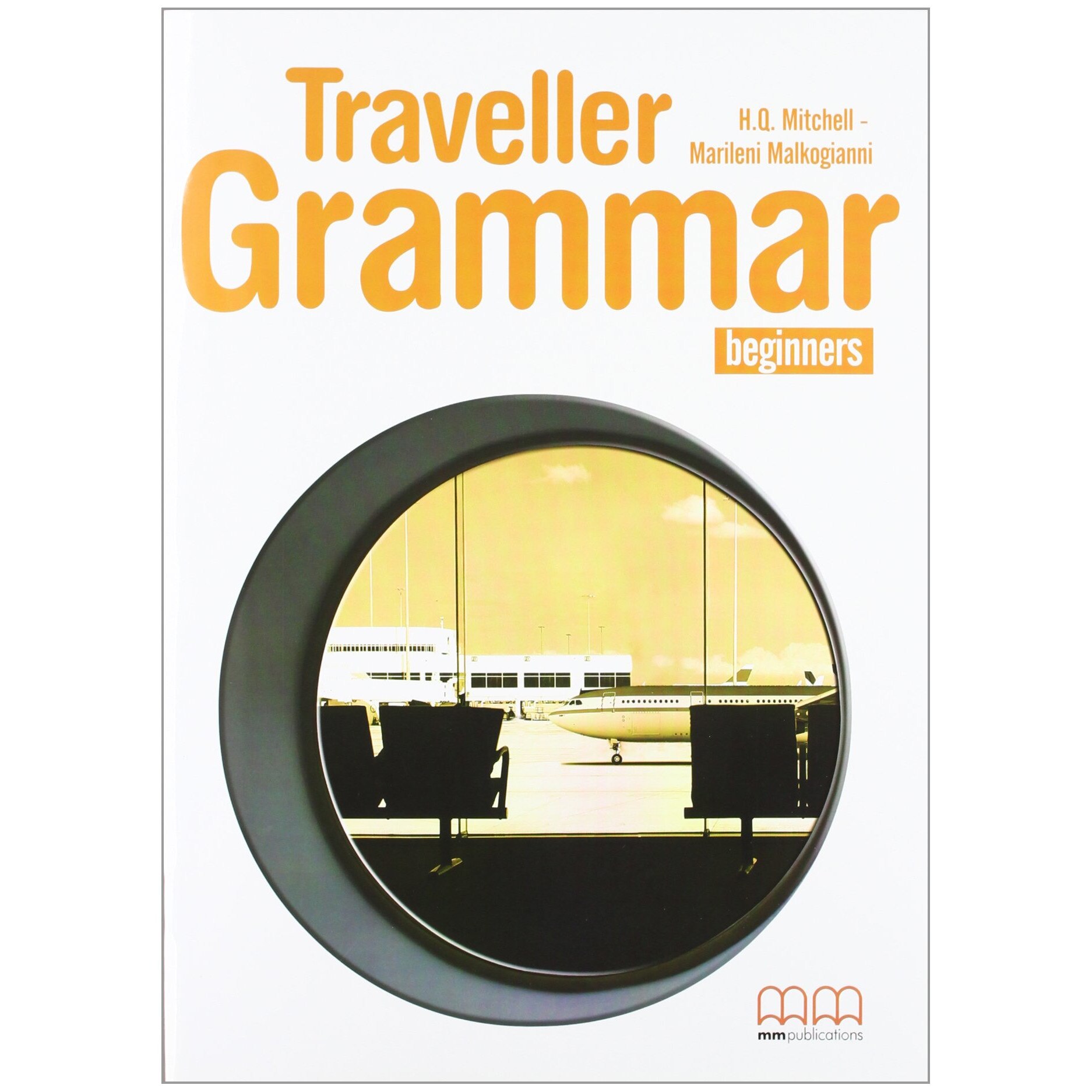Traveller Grammar - H. Q. Mitchell, Marileni Malkogianni
