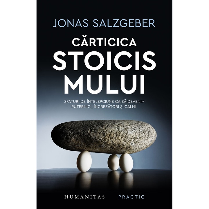 Carticica stoicismului.Sfaturi de intelepciune, Jonas Salzgeber