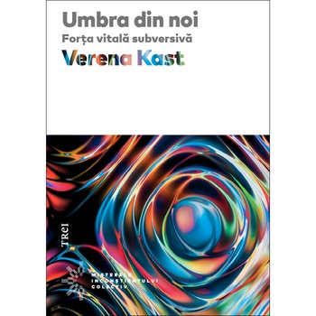 Umbra din noi, Verena Kast Umbra din noi, Verena Kast
