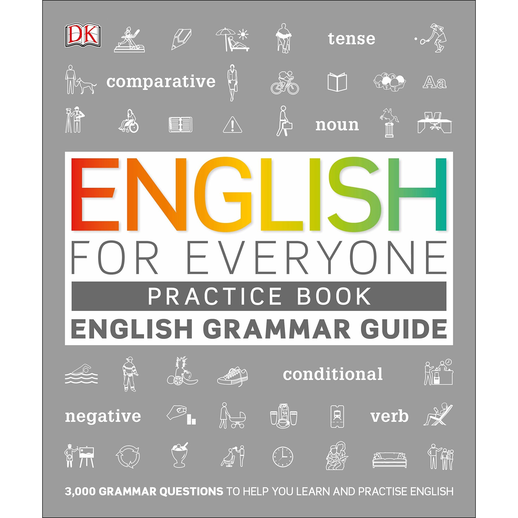 English for Everyone English Grammar Guide Practice Book - DK