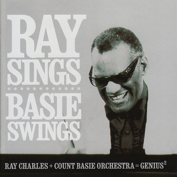 Ray CharlesCount Basie Orchestra - Ray Sings Basie Swings - CD