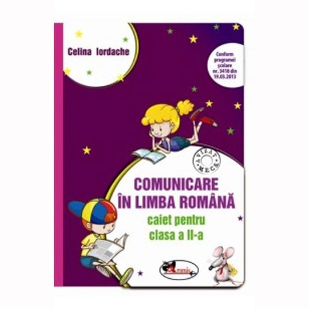 Caiet Comunicare In Limba Romana Pentru Clasa A Ii A Mov Emag Ro