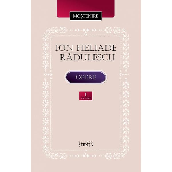 Opere Vol.1 - Ion Heliade Radulescu