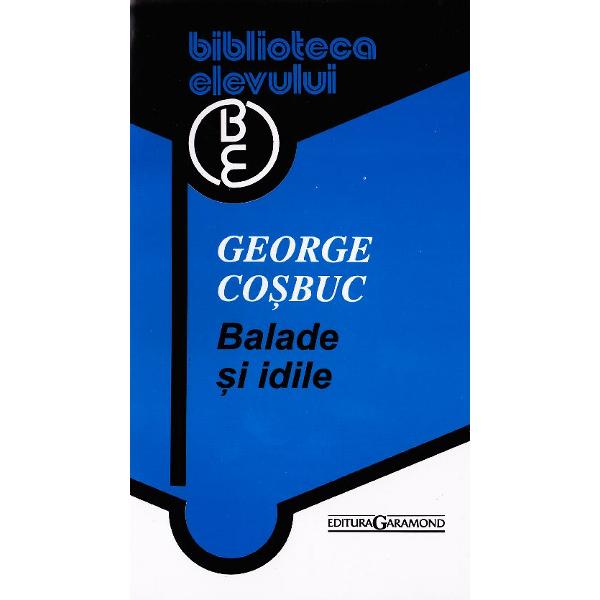 Balade si idile - George Cosbuc
