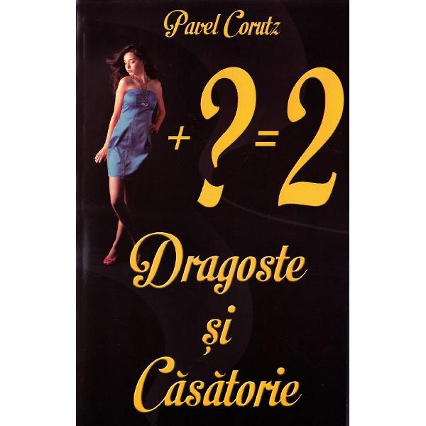 Dragoste si Casatorie - P.Corutz