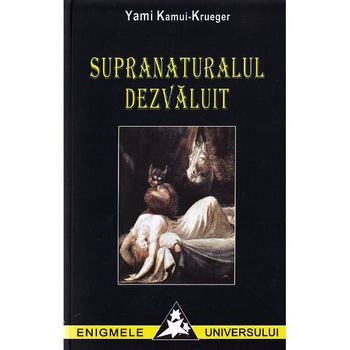 Supranaturalul dezvaluit - Yami Kamui-Krueger Supranaturalul dezvaluit - Yami Kamui-Krueger