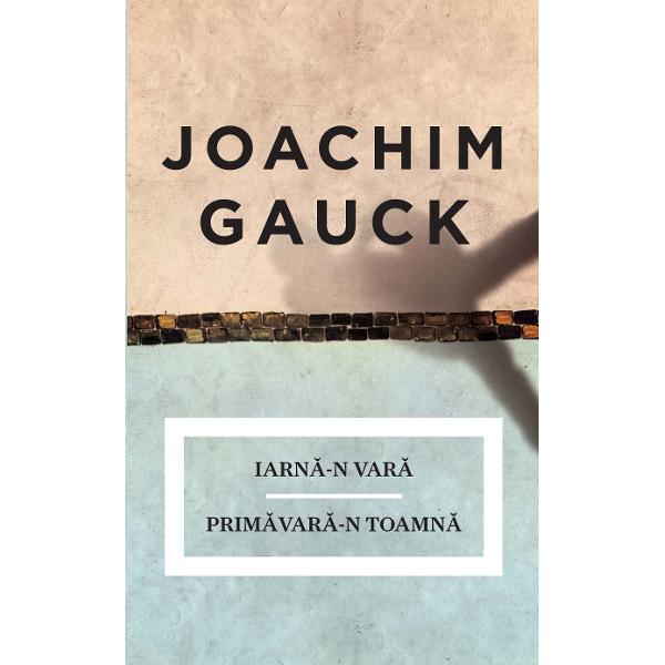Iarna N Vara - Primavara N Toamna - Joachim Gauck