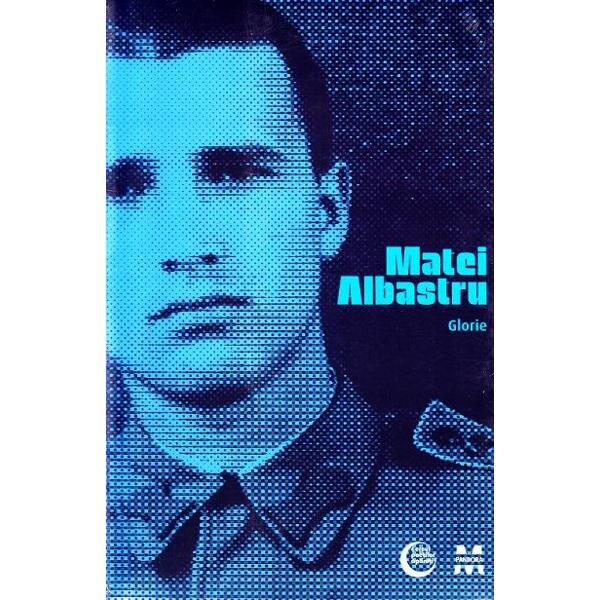 Glorie - Matei Albastru