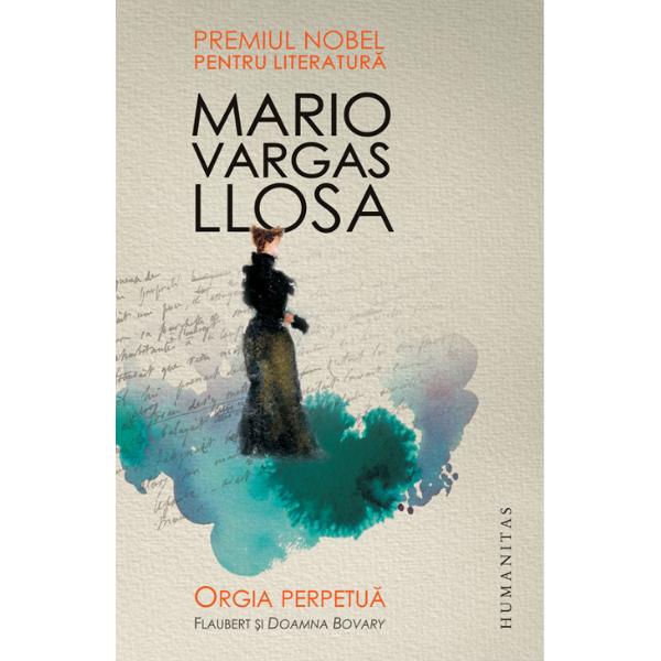 Orgia perpetua - Mario Vargas Llosa