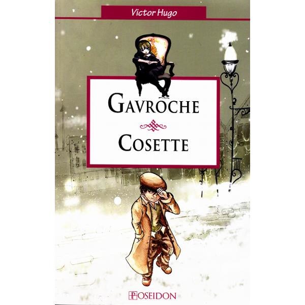 Gavroche si Cosette - Victor Hugo