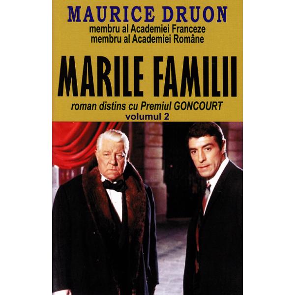 Marile Familii Vol II - Maurice Druon