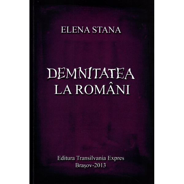 Demnitatea la romani - Elena Stana