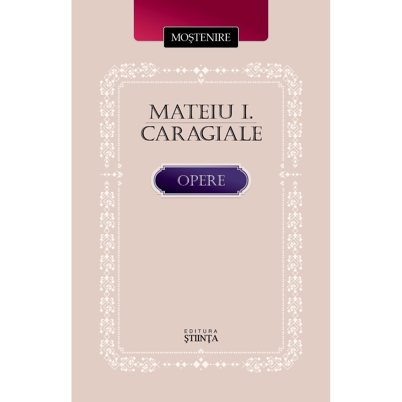 Mateiu I. Caragiale. Opere