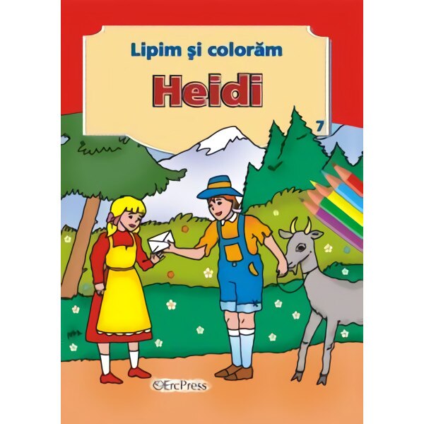 Heidi. Lipim si coloram nr. 7 - Johanna Spyri