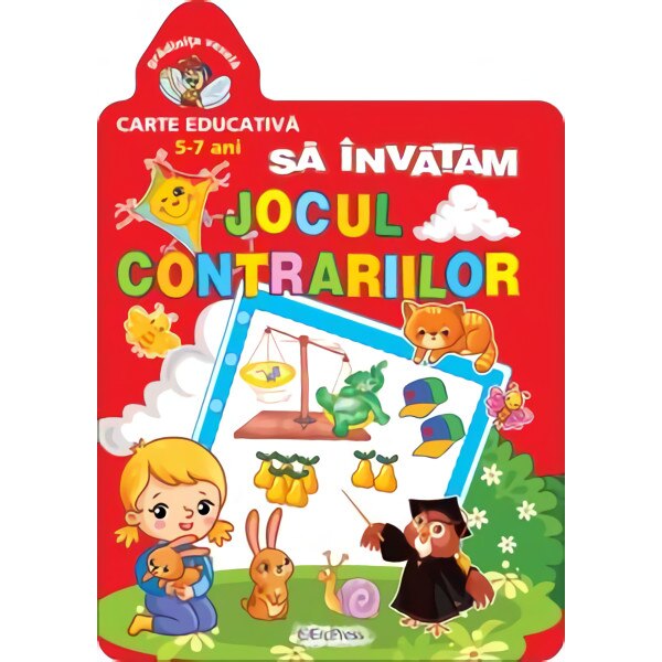 Sa invatam jocul contrariilor. Gradinita vesela