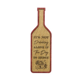 Tablou forma sticla vin cu mesajul Not Drinking Alone, 28 x 9 cm Tablou forma sticla vin cu mesajul Not Drinking Alone, 28 x 9 cm