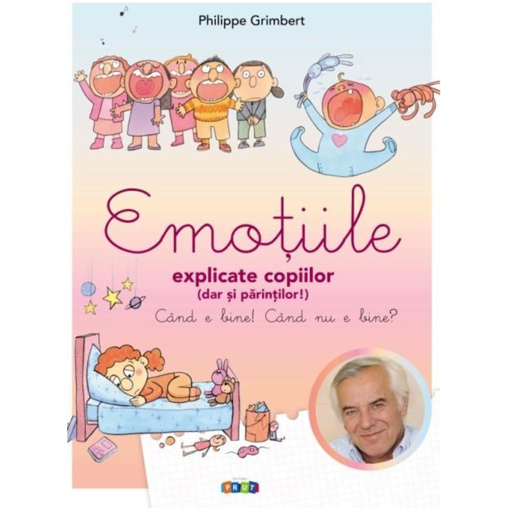 Emotiile explicate copiilor (dar si parintilor!), Philippe Grimbert