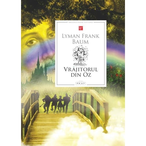 Vrajitorul din Oz, L.F. Baum